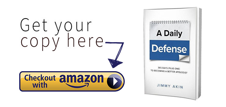 "Daily Defense" by Jimmy Akin