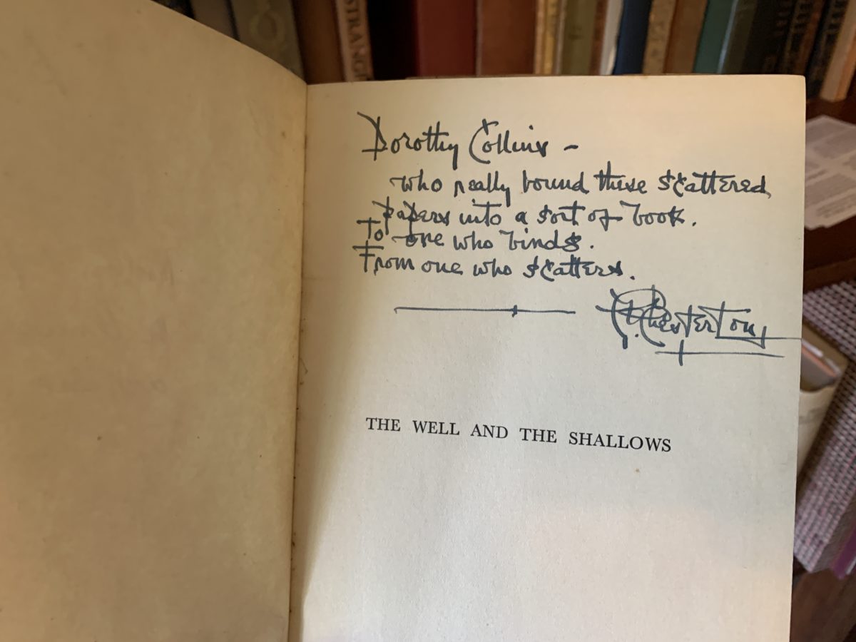 G.K. Chesterton's inscription to Dorothy Collins, in his book "The Well and the Shallows"